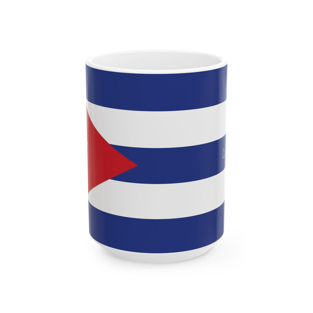 Cuba Flag Mug | Cuban Flag Ceramic Mug, 11oz or 15oz - Proud & Loyal