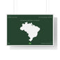 Customizable Brazil Map Poster Horizontal | Country Map Wall Art, Green Framed Print | Personalized Name and Hometown - Proud & Loyal