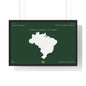 Customizable Brazil Map Poster Horizontal | Country Map Wall Art, Green Framed Print | Personalized Name and Hometown - Proud & Loyal