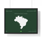 Customizable Brazil Map Poster Horizontal | Country Map Wall Art, Green Framed Print | Personalized Name and Hometown - Proud & Loyal