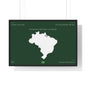 Customizable Brazil Map Poster Horizontal | Country Map Wall Art, Green Framed Print | Personalized Name and Hometown - Proud & Loyal